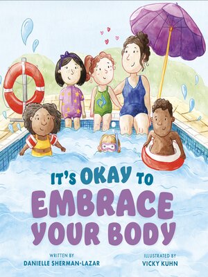 cover image of It's Okay to Embrace Your Body